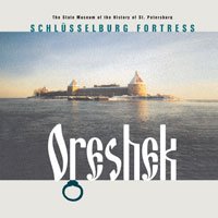 Schlüsselburg Fortress Oreshek.