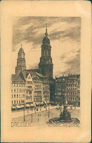 Дрезден. Старый рынок и Церковь Святого Креста. После 1905